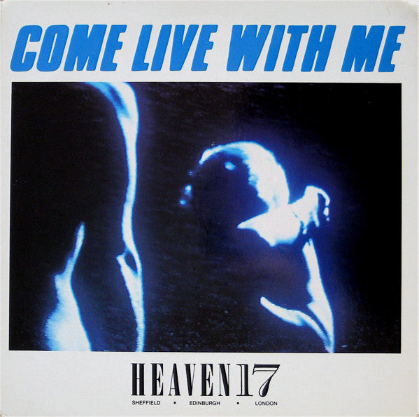 Heaven 17 - Come Live with me (12inch)