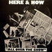 Here & Now - All over the show - Dear Vinyl