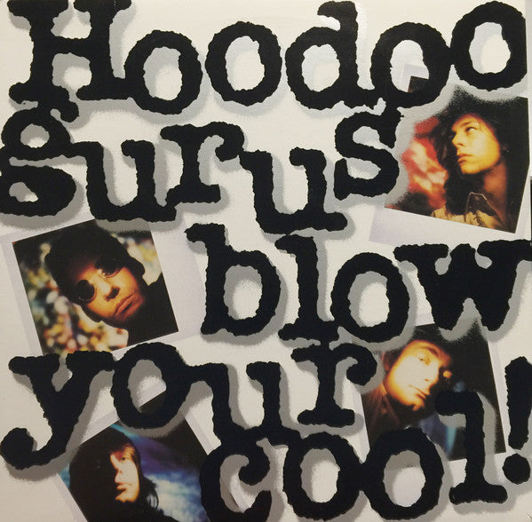 Hoodoo Gurus - Blow your cool!