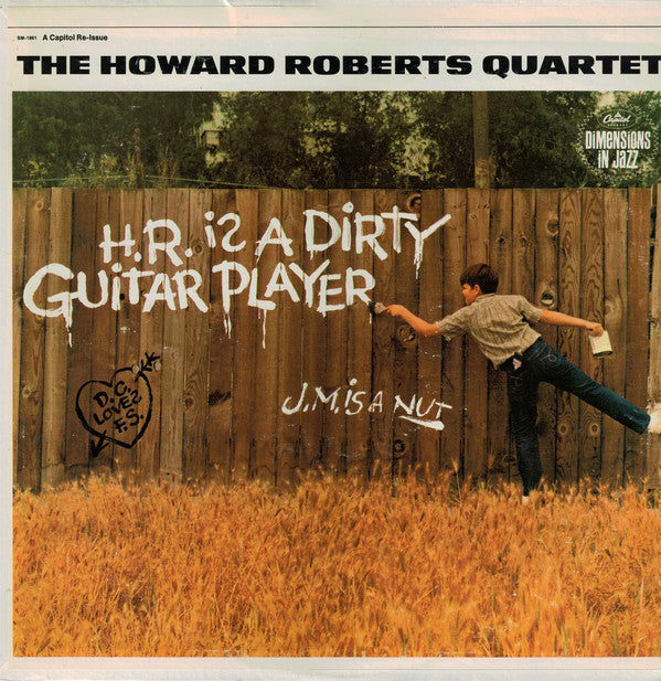 The Howard Roberts Quartet - H.R. is a dirty guitar player