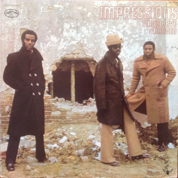 The Impressions - Times have changed (NEW)