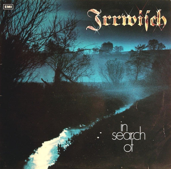 Irrwitsch - In search of