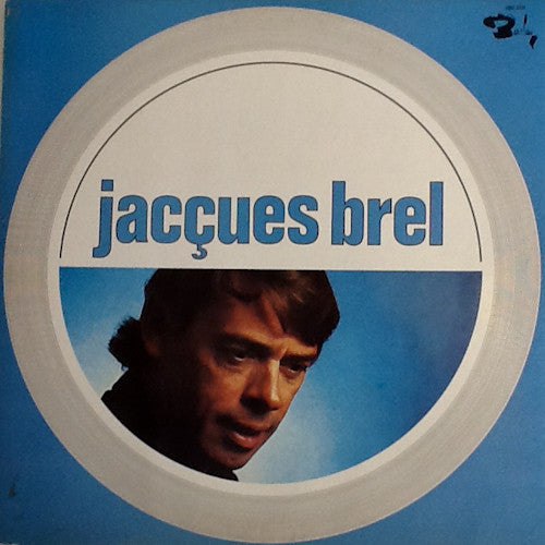 Jacques Brel - Jacques Brel