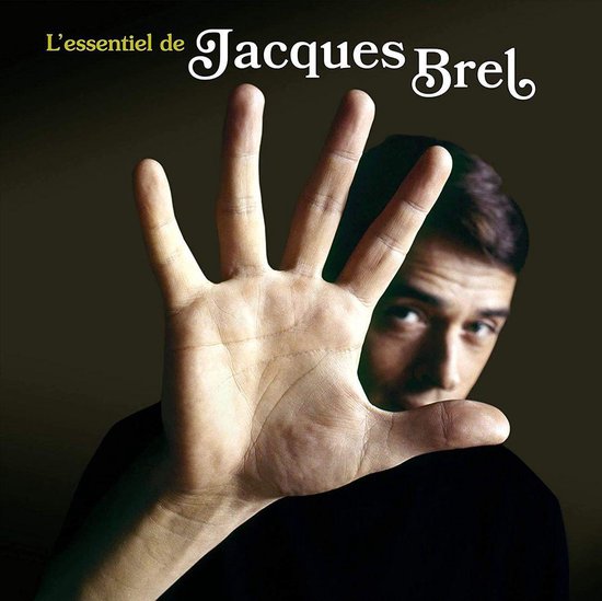 Jacques Brel - L'essentiel de Jacques Brel (NEW)
