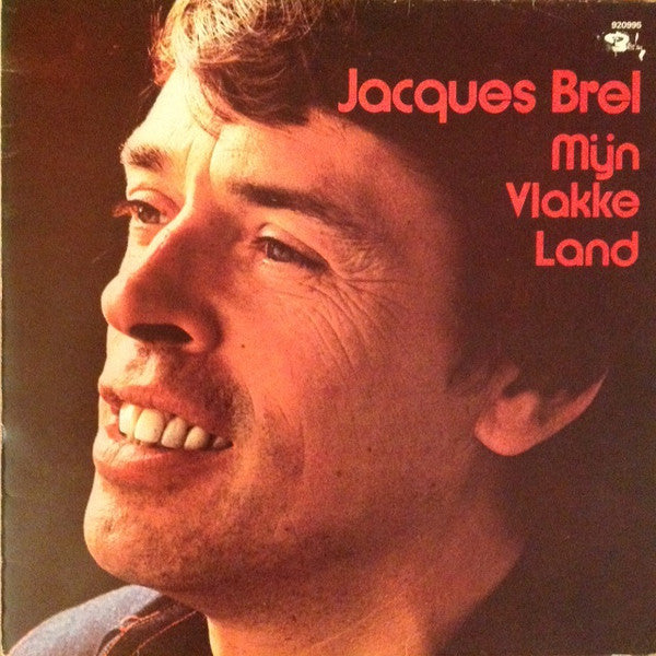 Jacques Brel - Mijn vlakke land
