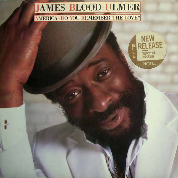James Blood Ulmer - America, Do you remember the Love?