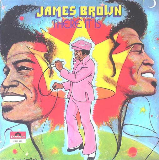 James Brown - There it is