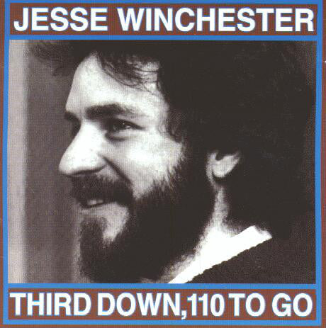 Jesse Winchester - Third down, 110 to go (Near Mint)