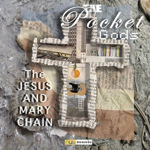 The Jesus and Mary Chain - Pocket Gods (NEW)