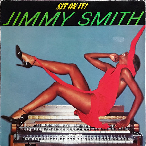Jimmy Smith - Sit on it!