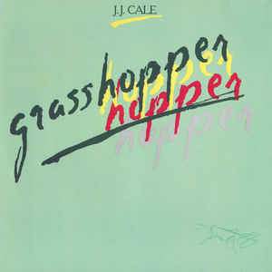 J.J. Cale - Grasshopper - Dear Vinyl