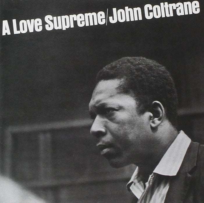 John Coltrane - A Love Supreme (NEW)