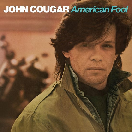 John Cougar - American Fool
