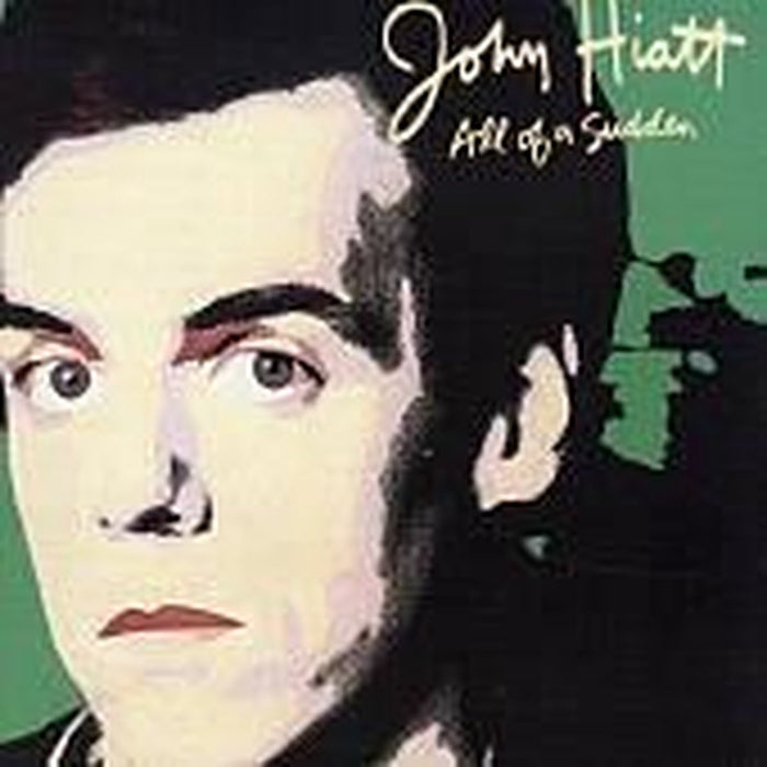 John Hiatt - All of a sudden (Near Mint)