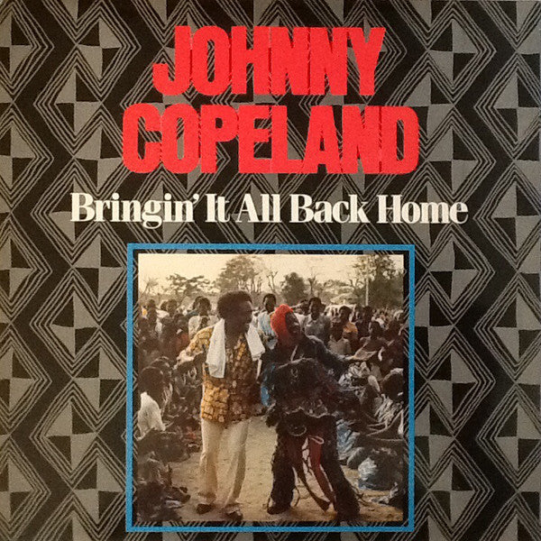 Johnny Copeland - Bringin' It All Back Home