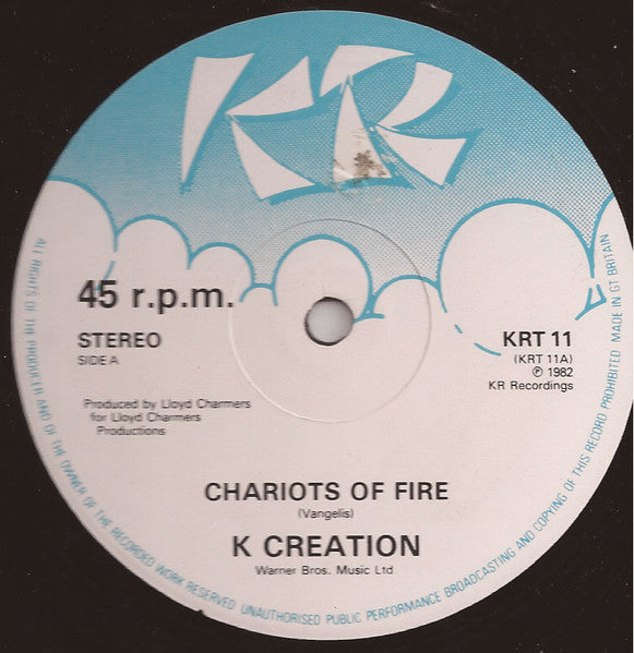 K Creation - Chariots of fire (12inch)