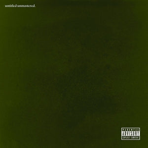 Kendrick Lamar - Untitled, Unmastered (NEW)
