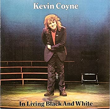 Kevin Coyne - In Living Black and White (2LP)