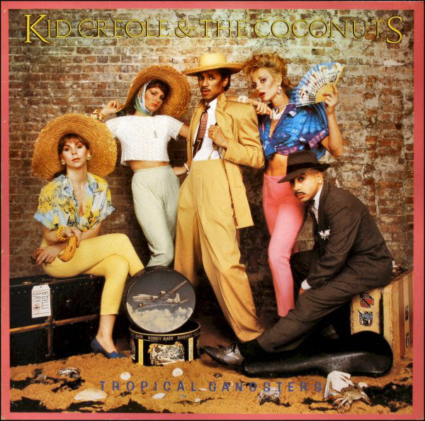 Kid Creole and the Coconuts - Tropical Gangster