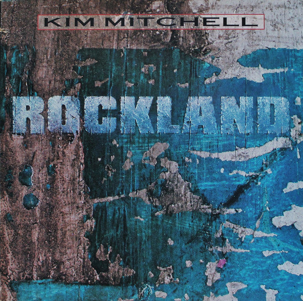 Kim Mitchell - Rockland (Near Mint)