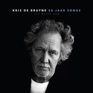 Kris De Bruyne - 50 jaar songs, het beste van (2LP-NEW)
