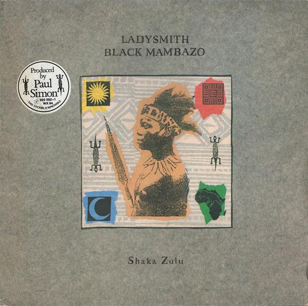 Ladysmith Black Mambazo - Shaka Zulu - Dear Vinyl