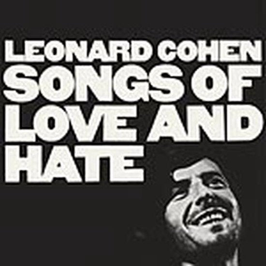 Leonard Cohen - Songs of love and hate