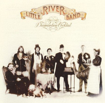 Little River Band - Diamantina Cocktail - Dear Vinyl