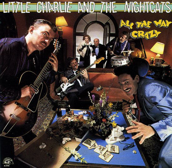 Little Charlie and the Nightcats - All the way crazy