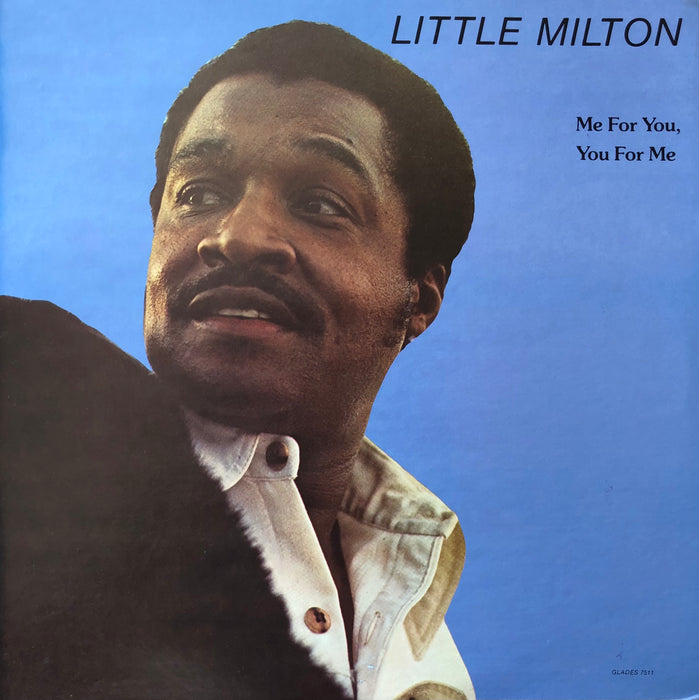 Little Milton - Me for you You for me (Near Mint)