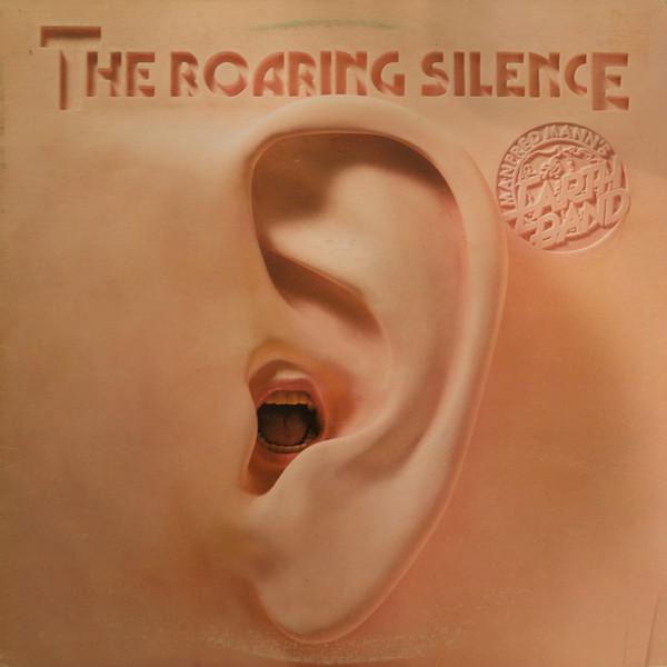 Manfred Mann's Earth Band - The Roaring Silence