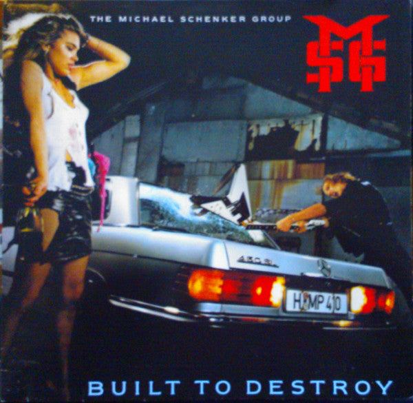 The Michael Schenker Group - Built to destroy