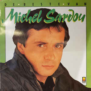 Michel Sardou - De Beste Van