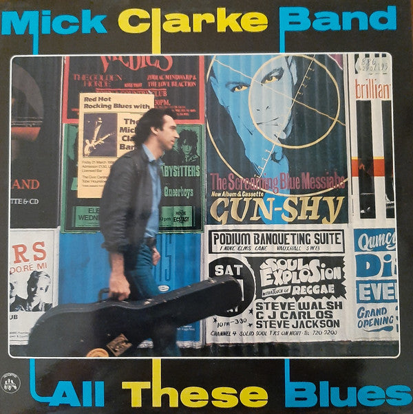 Mick Clarke Band - All These Blues