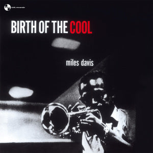 Miles Davis - Birth of the Cool (NEW)