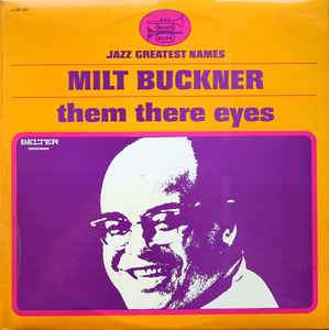 Milt Buckner - Them There Eyes - Dear Vinyl