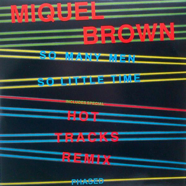 Miquel Brown - So many men so little time (12inch)