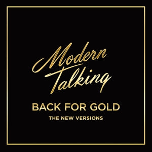 Modern Talking - Back for Gold, Best Of (NEW)