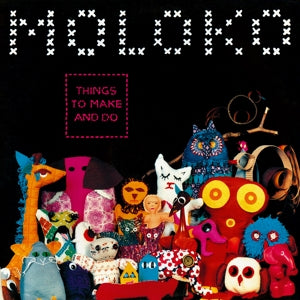 Moloko - Things to make and do (2LP-NEW)