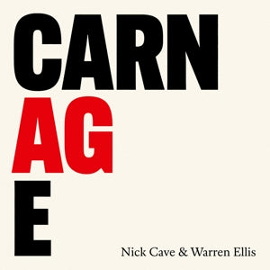 Nick Cave and Warren Ellis - Carnage (NEW)