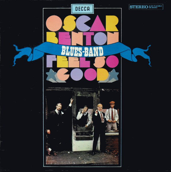 Oscar Benton Blues Band - Feels so good