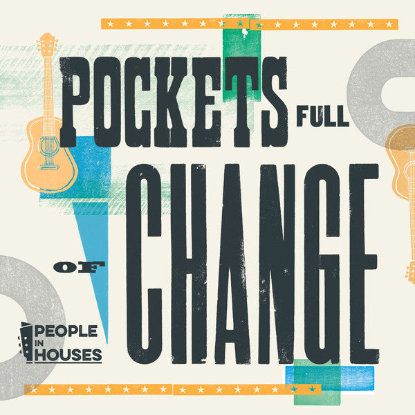 People in Houses - Pockets full of Change