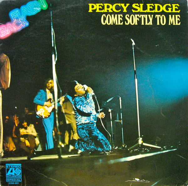 Percy Sledge - Come softly to me