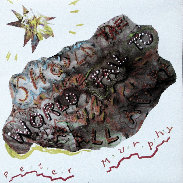 Peter Murphy - Should the World fail to fall apart