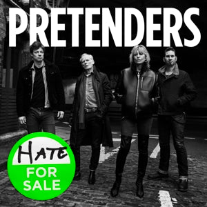 The Pretenders - Hate for sale (NEW)