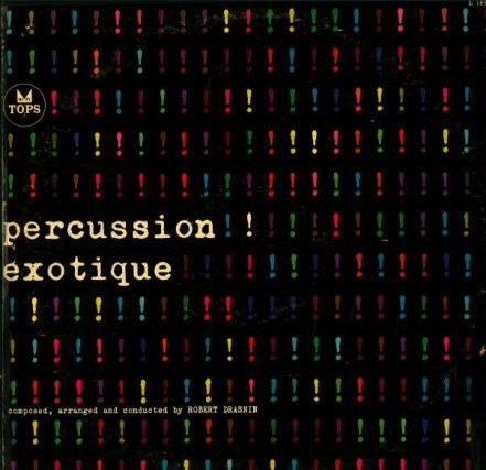 Robert Drasnin - Percussion exotique