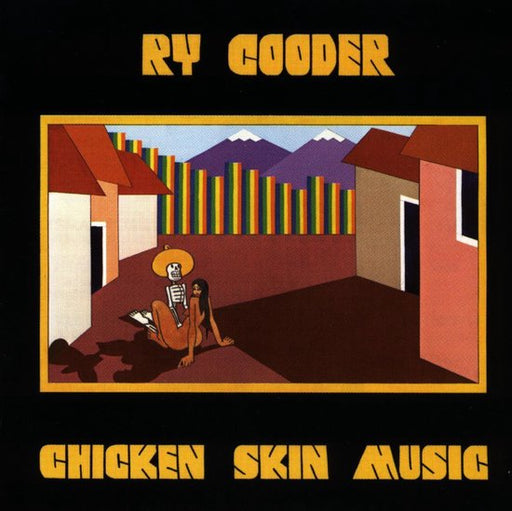 Ry Cooder - Chicken Skin Music - Dear Vinyl