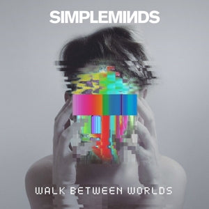 Simple Minds - Walk between worlds (NEW)