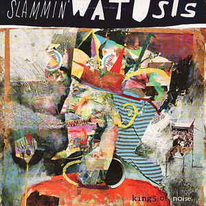 Slammin' Watusis - Kings of noise