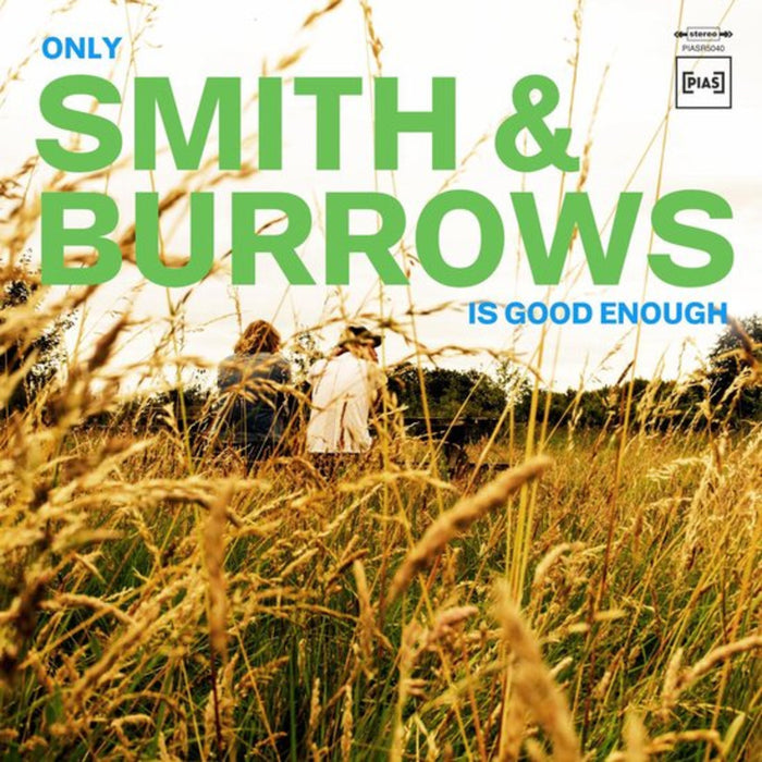 Smith & Burrows - Only Smith & Burrows is good enough (NEW)